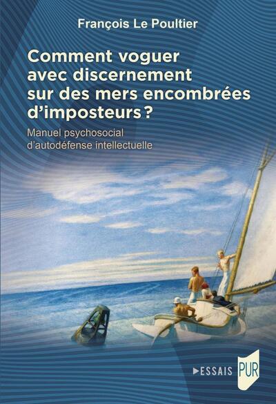 Picture of Comment voguer avec discernement sur des mers encombrées d'imposteurs ?