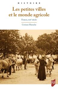 Image de Les petites villes et le monde agricole