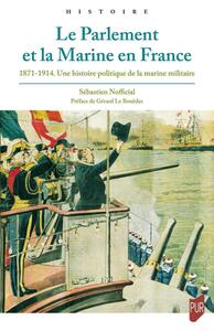 Image de Le Parlement et la Marine en France