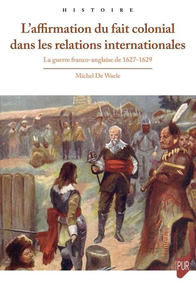 Picture of L'affirmation du fait colonial dans les relations internationales