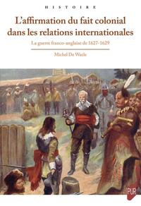 Picture of L'affirmation du fait colonial dans les relations internationales