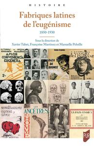 Image de Fabriques latines de l'eugénisme