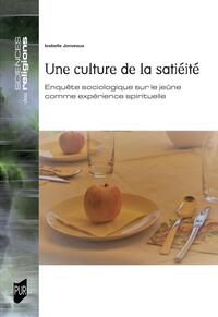 Image de Une culture de la satiété
