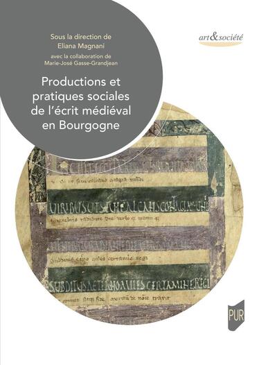 Picture of Productions et pratiques sociales de l'écrit médiéval en Bourgogne