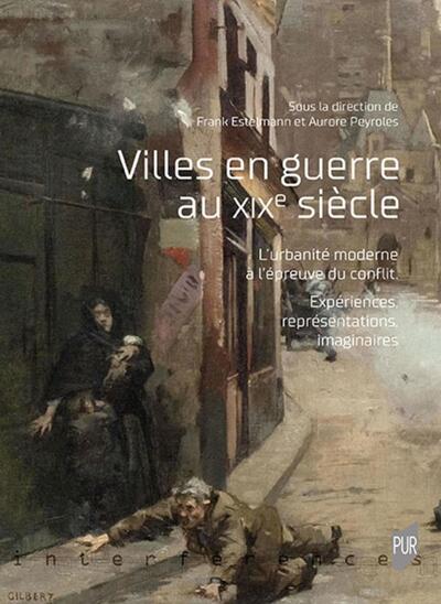Picture of Villes en guerre au XIXe siècle