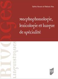Image de Morphophonologie, lexicologie et langue de spécialité