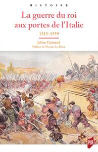 Picture of La guerre du roi aux portes de l'Italie
