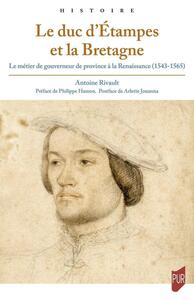 Picture of Le duc d'Etampes et la Bretagne
