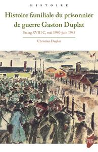 Picture of Histoire familiale du prisonnier de guerre Gaston Duplat