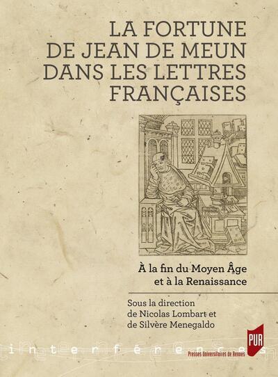 Image de La fortune de Jean de Meun dans les lettres françaises