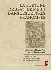 Image de La fortune de Jean de Meun dans les lettres françaises