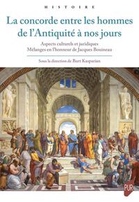 Picture of La concorde entre les hommes de l'Antiquité à nos jours