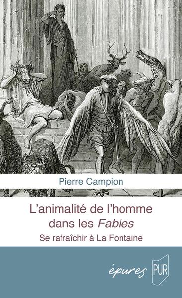 Picture of L'animalité de l'homme dans les Fables