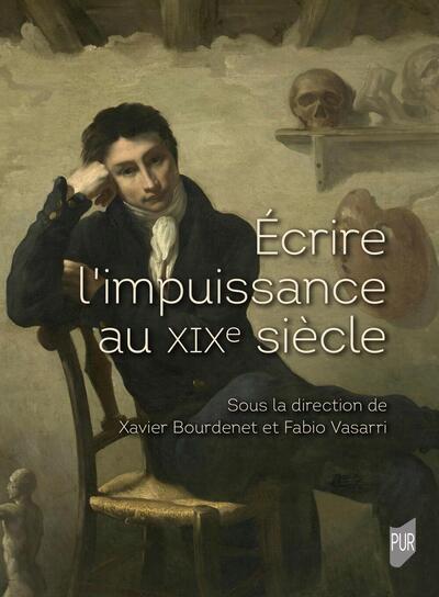 Picture of Écrire l'impuissance au XIXe siècle