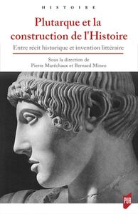 Picture of Plutarque et la construction de l'Histoire