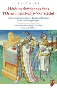 Picture of Hérésies chrétiennes dans l'Orient médiéval (IVe - XVe siècle)