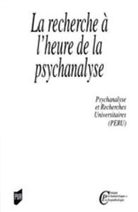 Image de La Recherche à l'heure de la psychanalyse
