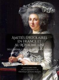 Image de Amitiés épistolaires en France et au Royaume-Uni