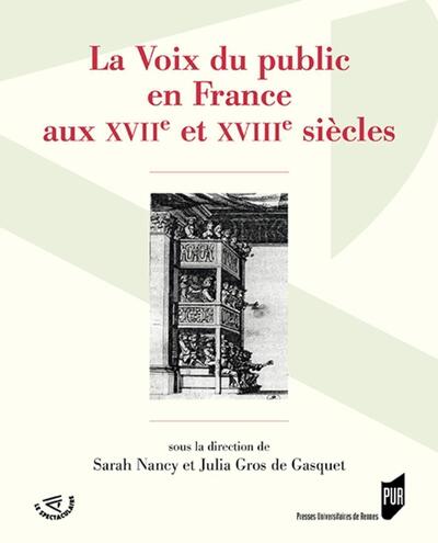 Image de La Voix du public en France aux XVIIe et XVIIIe siècles
