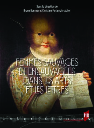 Image de Femmes sauvages et ensauvagées dans les arts et les lettres