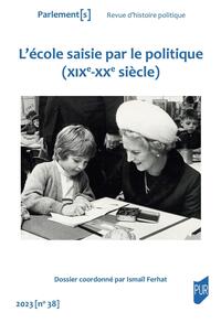 Picture of L'école saisie par le politique (XIXe-XXe siècle)