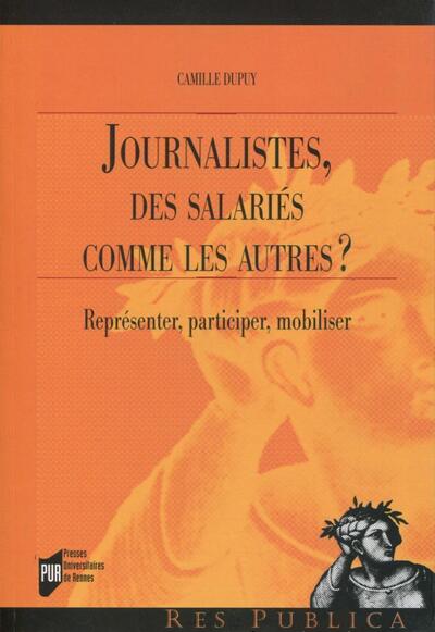 Image de Journalistes, des salariés comme les autres ?