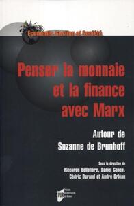 Picture of Penser la monnaie et la finance avec Marx