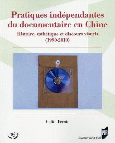 Picture of Pratiques INDEPENDANTES DU DOCUMENTAIRE EN CHINE