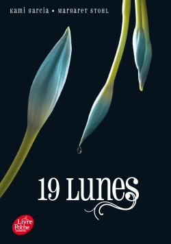 Image de Saga Sublimes Créatures - Tome 4 - 19 Lunes