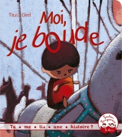 Picture of Tu me lis une histoire ? - Moi, je boude