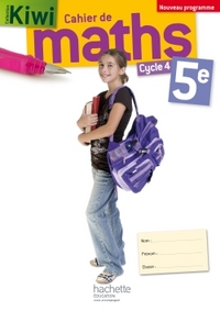Picture of Cahier de maths Kiwi cycle 4 / 5e - éd. 2016