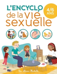 Picture of L'ENCYCLO DE LA VIE SEXUELLE 4-6 ANS