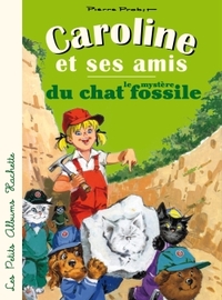 Image de Caroline et ses amis et le mystère du chat fossile