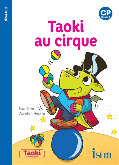 Image de Taoki et compagnie CP - Taoki au cirque Album 2 - Edition 2018