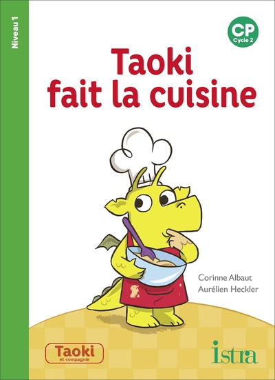Image de Taoki et compagnie CP - Taoki fait la cuisine Album 1 - Edition 2018