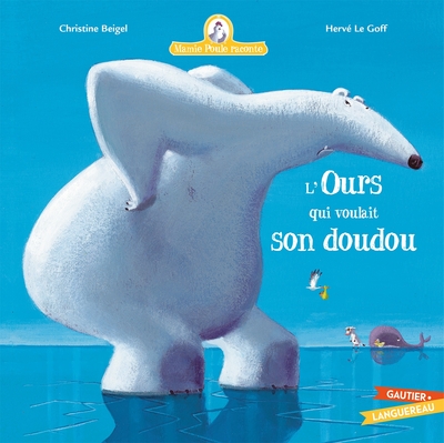 Picture of Mamie Poule raconte - L'ours qui voulait son doudou