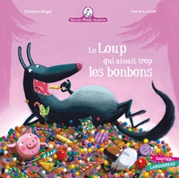 Picture of Mamie Poule raconte - Le loup qui aimait trop les bonbons