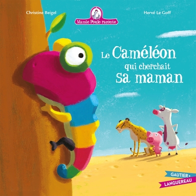 Picture of Mamie Poule raconte - Le Caméléon qui cherchait sa maman