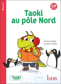 Image de Taoki et compagnie CP - Taoki au Pôle Nord Album 3 - Edition 2018