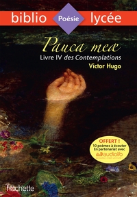 Image de Bibliolycée - Pauca meae (Livre IV des Contemplations), Victor Hugo