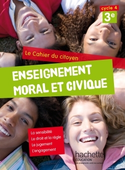 Picture of Cahier du citoyen Enseignement Moral et Civique (EMC) 3e (2015)