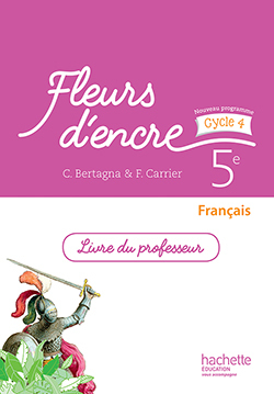 Picture of Fleurs d'encre français cycle 4 / 5e - Livre du professeur - éd. 2016