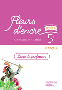 Picture of Fleurs d'encre français cycle 4 / 5e - Livre du professeur - éd. 2016