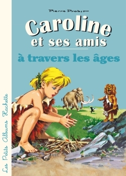 Image de Caroline et ses amis à travers les âges