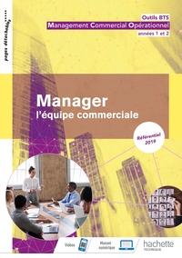 Picture of Outils BTS Manager l'équipe commerciale 1re et 2e année BTS MCO - Livre élève - Éd. 2019