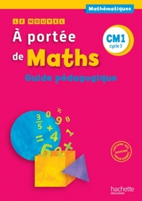 Image de Le Nouvel A portée de maths CM1 - Guide pédagogique - Ed. 2016