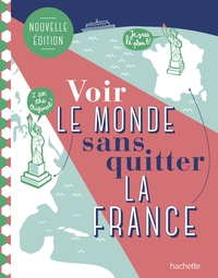 Image de Voir le monde sans quitter la France, deuxième édition