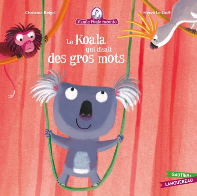 Picture of Mamie Poule raconte - Le Koala qui disait des gros mots