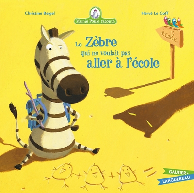 Picture of Mamie Poule raconte - Le zèbre qui ne voulait pas aller à l'école