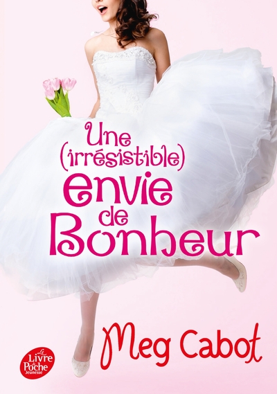 Image de Une irresistible envie de bonheur